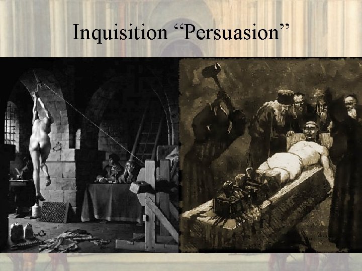 Inquisition “Persuasion” 