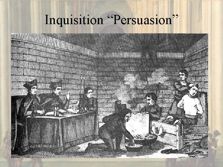 Inquisition “Persuasion” 