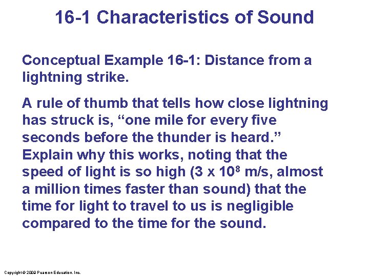 16 -1 Characteristics of Sound Conceptual Example 16 -1: Distance from a lightning strike.