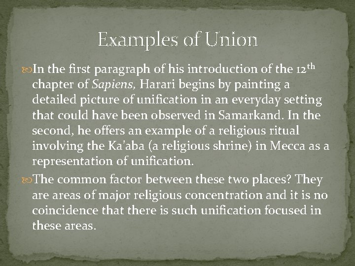 Examples of Union In the first paragraph of his introduction of the 12 th
