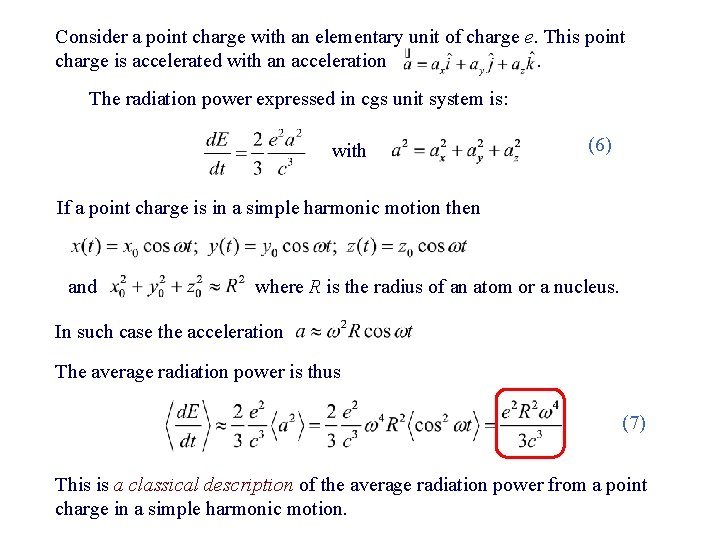 Consider a point charge with an elementary unit of charge e. This point charge