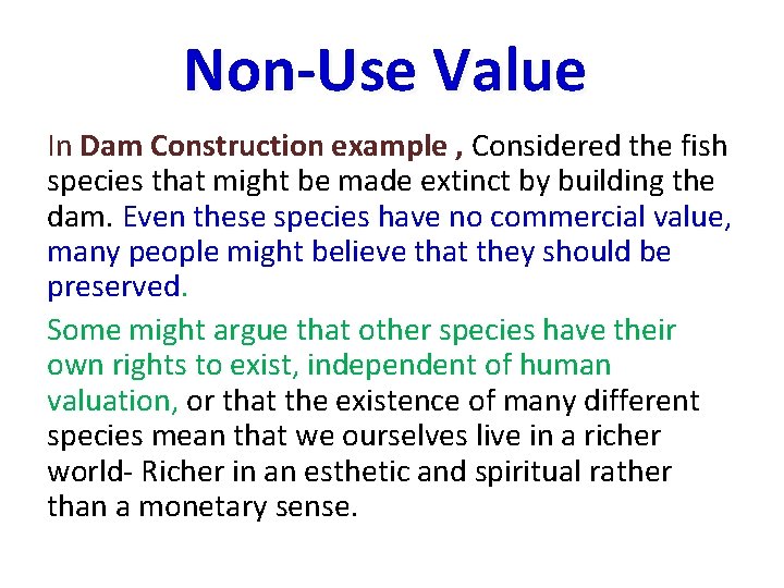 Non-Use Value In Dam Construction example , Considered the fish species that might be
