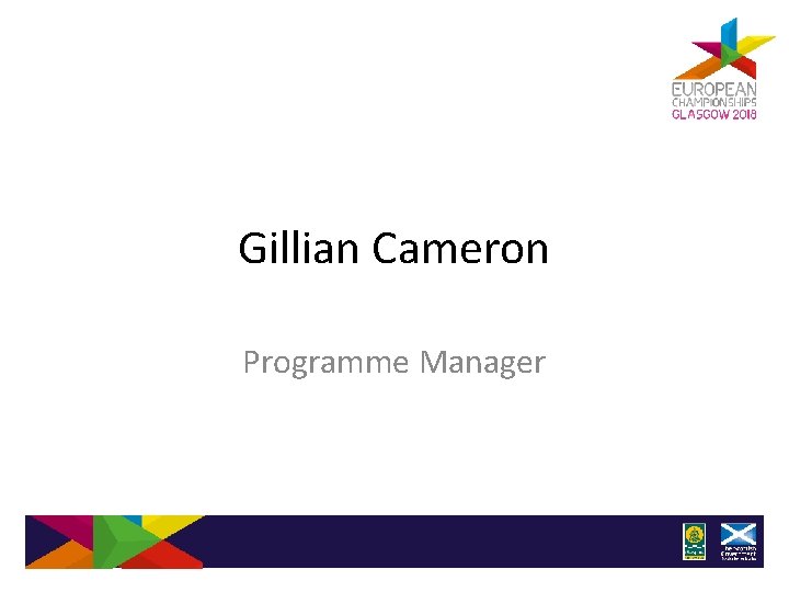 Gillian Cameron Programme Manager 