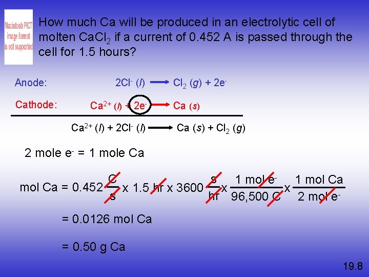 How much Ca will be produced in an electrolytic cell of molten Ca. Cl