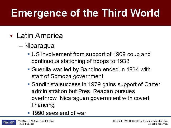 Emergence of the Third World • Latin America – Nicaragua § US involvement from
