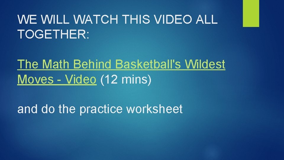 WE WILL WATCH THIS VIDEO ALL TOGETHER: The Math Behind Basketball's Wildest Moves - WE WILL WATCH THIS VIDEO ALL TOGETHER: The Math Behind Basketball's Wildest Moves -