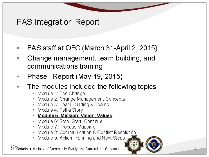 FAS Integration Report • • FAS staff at OFC (March 31 -April 2, 2015)