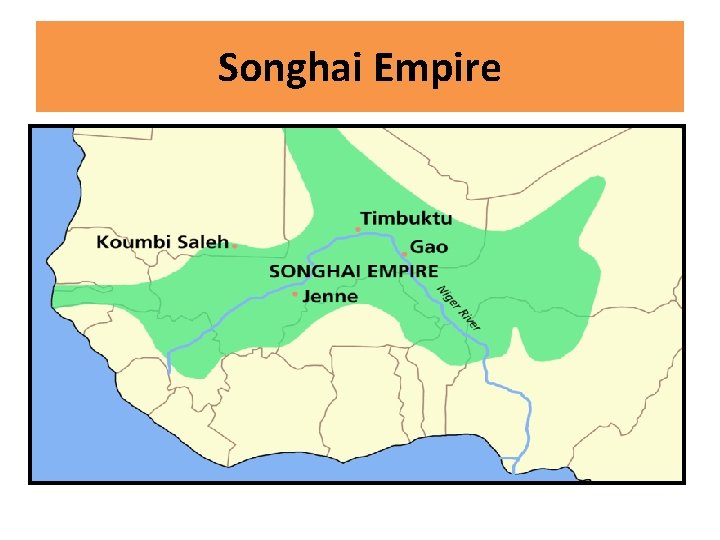 Songhai Empire 