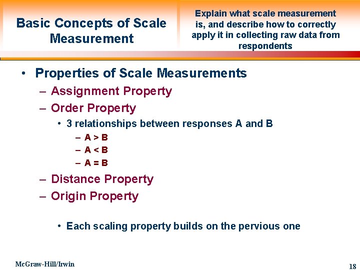 Basic Concepts of Scale Measurement Explain what scale measurement is, and describe how to