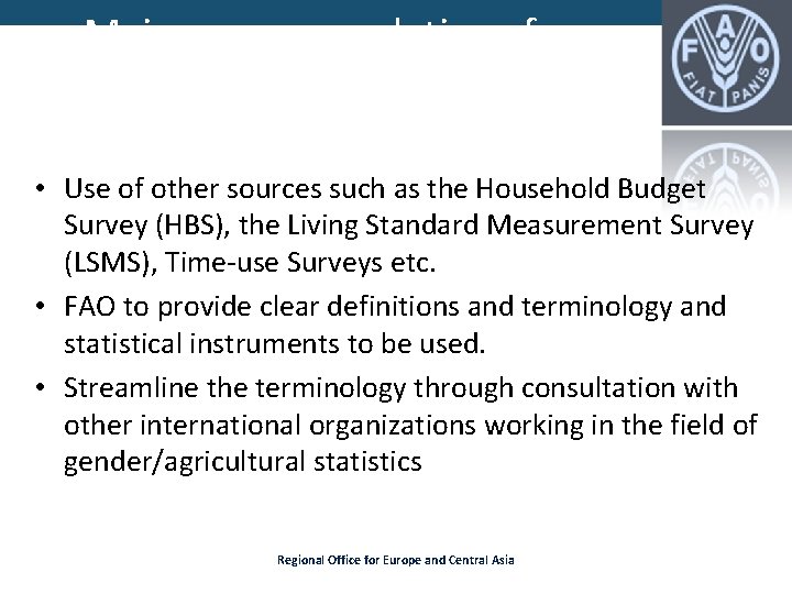 Main recommendations from national experts (25 countries from the REU Region) • Use of Main recommendations from national experts (25 countries from the REU Region) • Use of