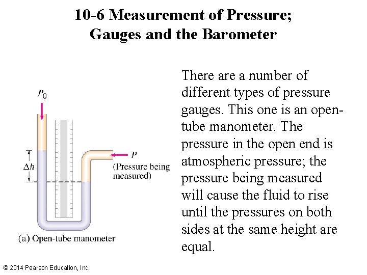 10 -6 Measurement of Pressure; Gauges and the Barometer There a number of different 10 -6 Measurement of Pressure; Gauges and the Barometer There a number of different