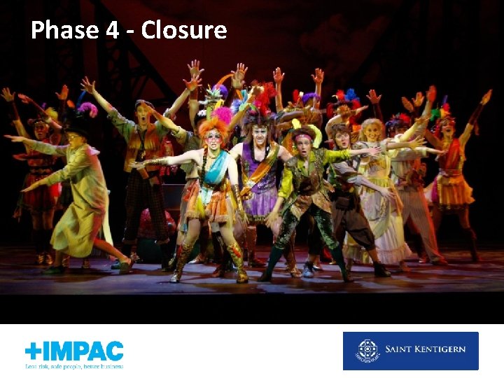 Phase 4 - Closure 