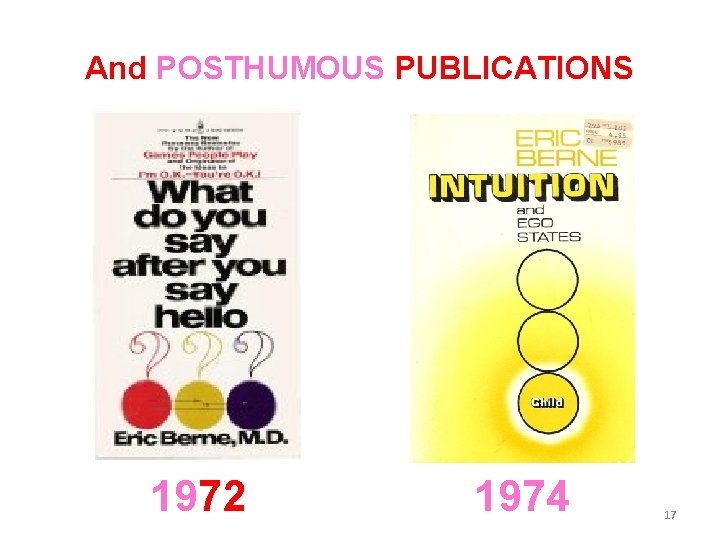 And POSTHUMOUS PUBLICATIONS 1972 1974 17 