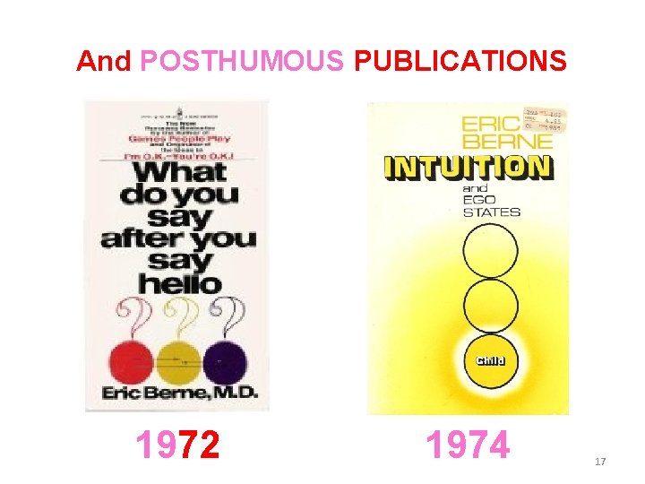 And POSTHUMOUS PUBLICATIONS 1972 1974 17 And POSTHUMOUS PUBLICATIONS 1972 1974 17