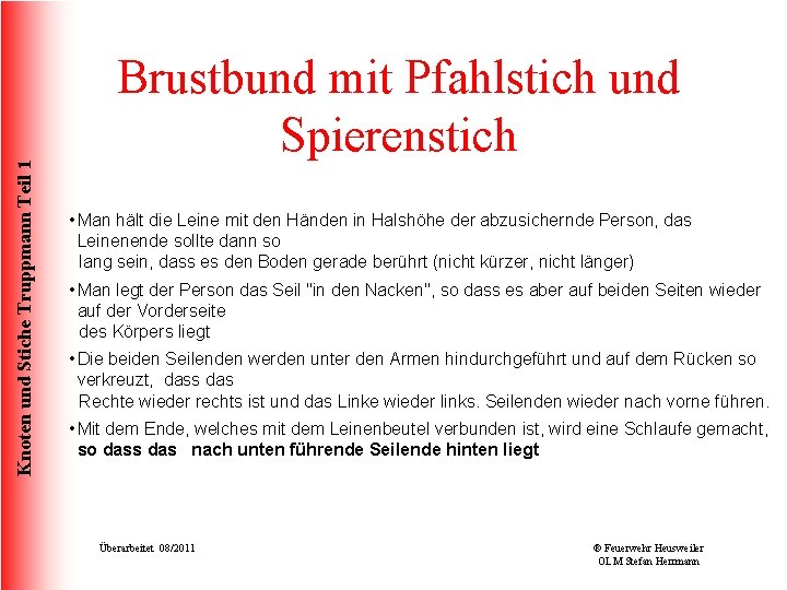 Knoten und Stiche Truppmann Teil 1 Brustbund mit Pfahlstich und Spierenstich • Man hält