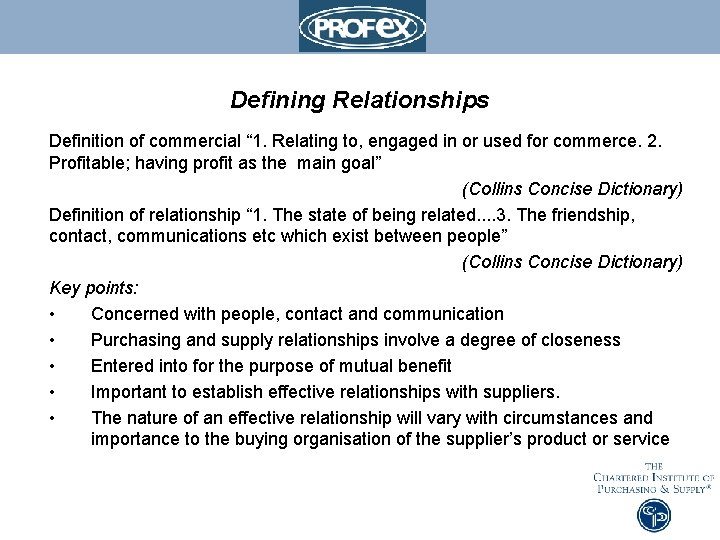 Defining Relationships Definition of commercial “ 1. Relating to, engaged in or used for