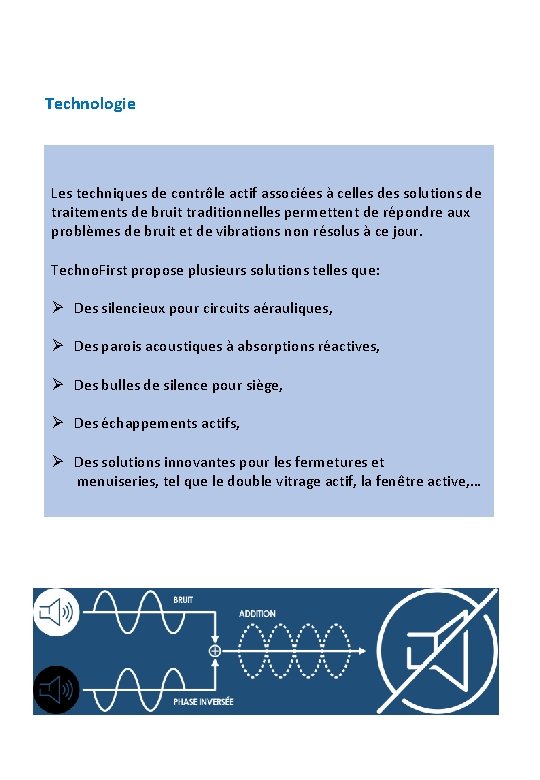 Technologie Les techniques de contrôle actif associées à celles des solutions de traitements de