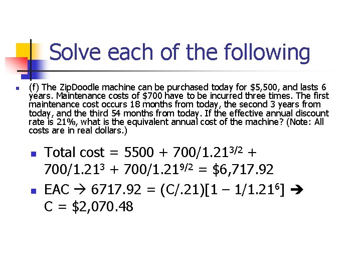 Solve each of the following n (f) The Zip. Doodle machine can be purchased Solve each of the following n (f) The Zip. Doodle machine can be purchased