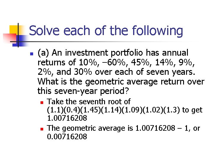 Solve each of the following n (a) An investment portfolio has annual returns of Solve each of the following n (a) An investment portfolio has annual returns of