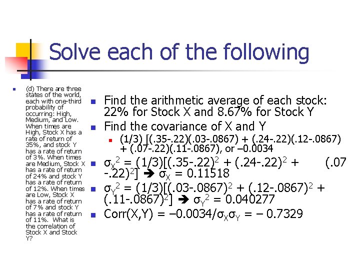 Solve each of the following n (d) There are three states of the world, Solve each of the following n (d) There are three states of the world,