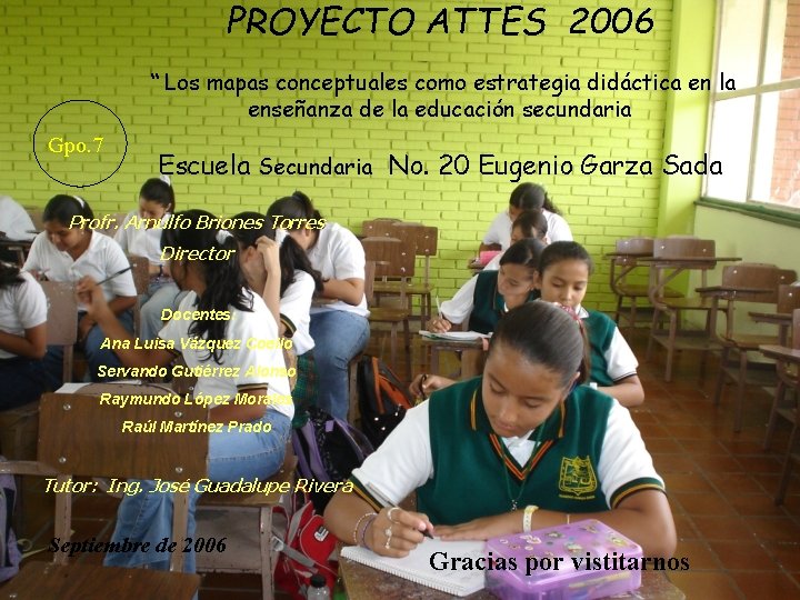 PROYECTO ATTES 2006 “ Los mapas conceptuales como estrategia didáctica en la enseñanza de