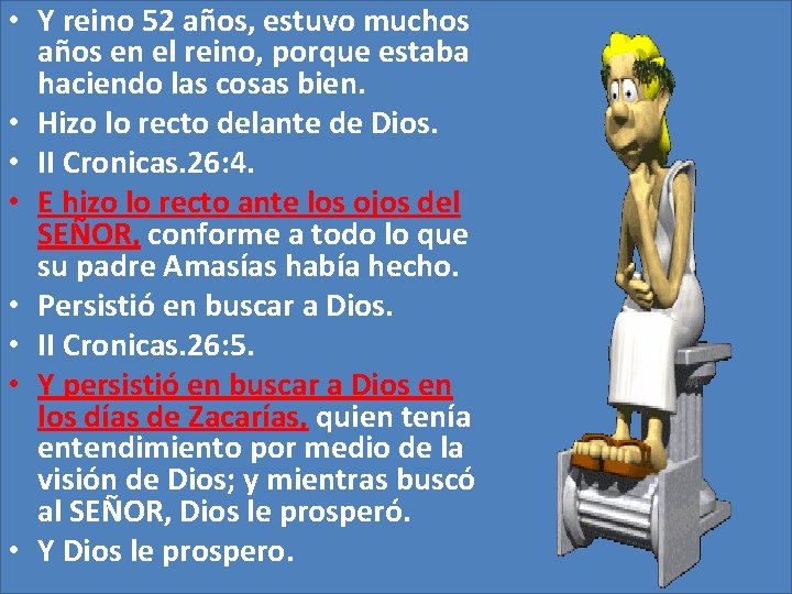 • Y reino 52 años, estuvo muchos años en el reino, porque estaba • Y reino 52 años, estuvo muchos años en el reino, porque estaba