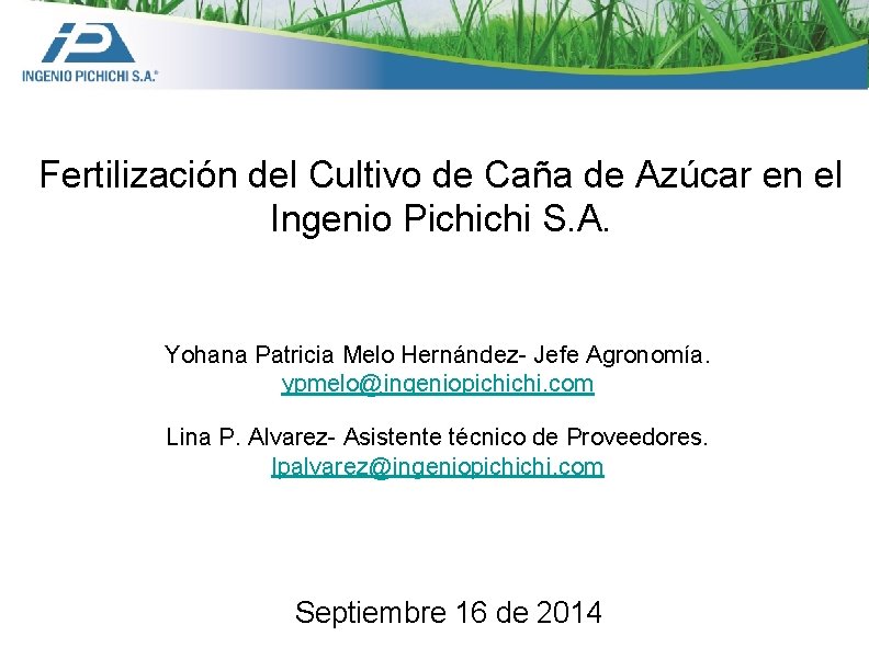 Fertilización del Cultivo de Caña de Azúcar en el Ingenio Pichichi S. A. Yohana