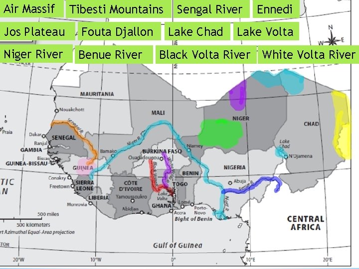 Air Massif Tibesti Mountains Jos Plateau Fouta Djallon Niger River Benue River Sengal River