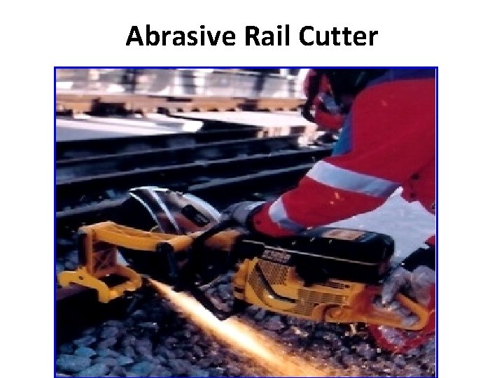 Abrasive Rail Cutter 