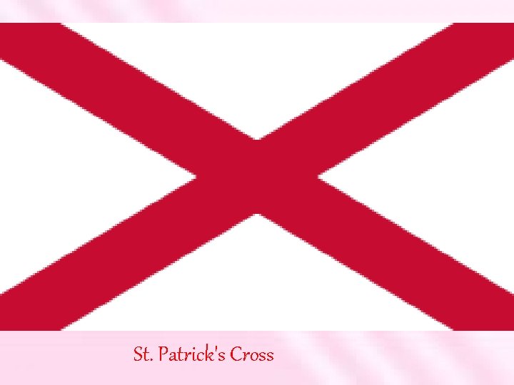 St. Patrick's Cross 