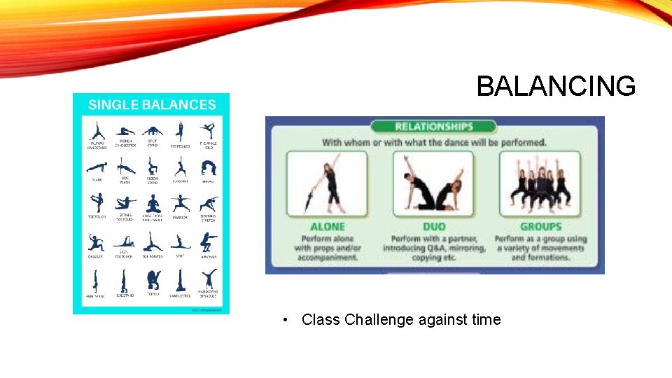 BALANCING • Class Challenge against time 