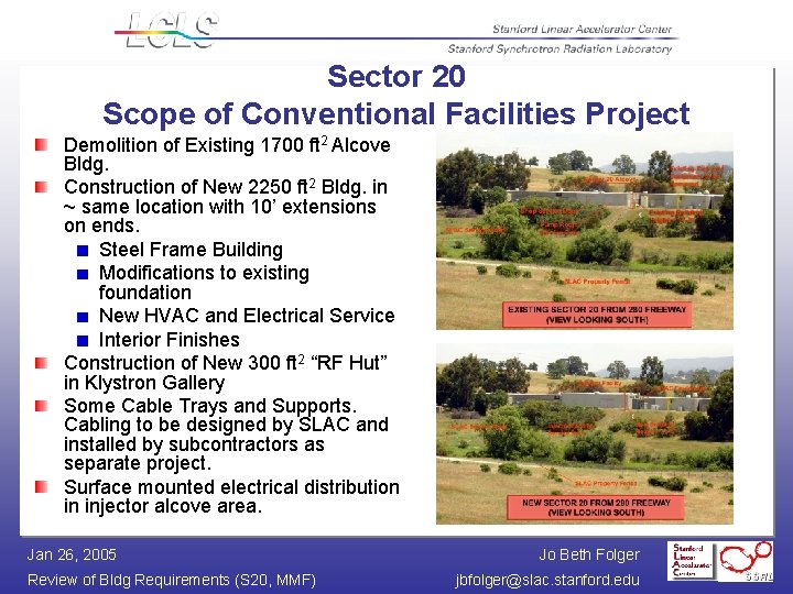 Sector 20 Scope of Conventional Facilities Project Demolition of Existing 1700 ft 2 Alcove