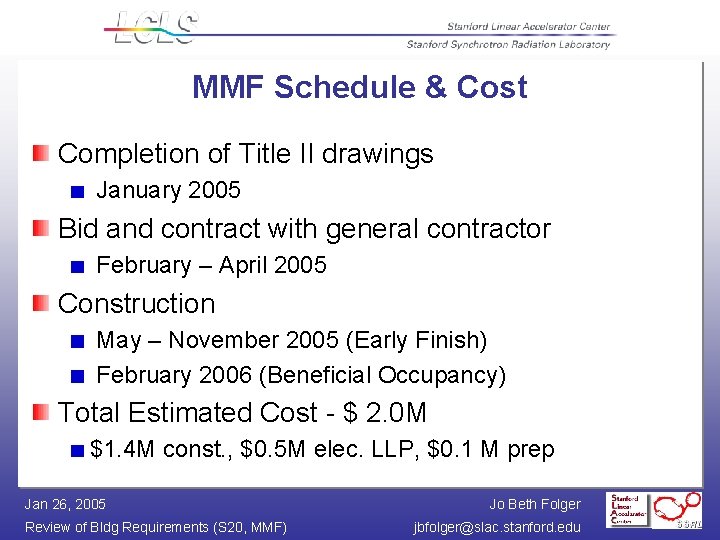 MMF Schedule & Cost Completion of Title II drawings January 2005 Bid and contract