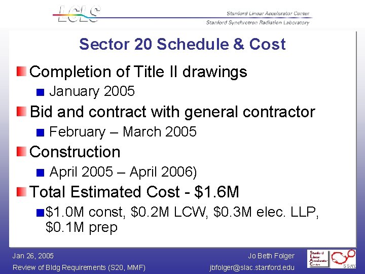 Sector 20 Schedule & Cost Completion of Title II drawings January 2005 Bid and