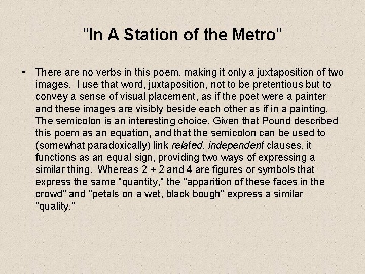 "In A Station of the Metro" • There are no verbs in this poem,