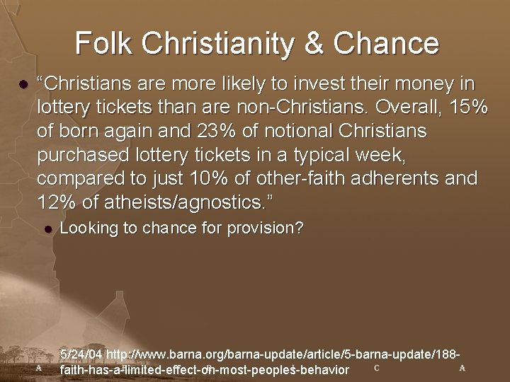 Folk Christianity & Chance l “Christians are more likely to invest their money in