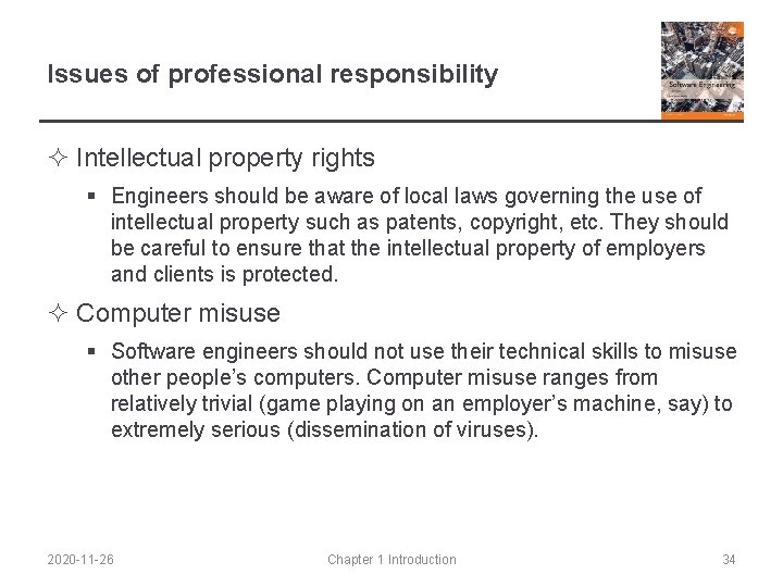 Issues of professional responsibility ² Intellectual property rights § Engineers should be aware of
