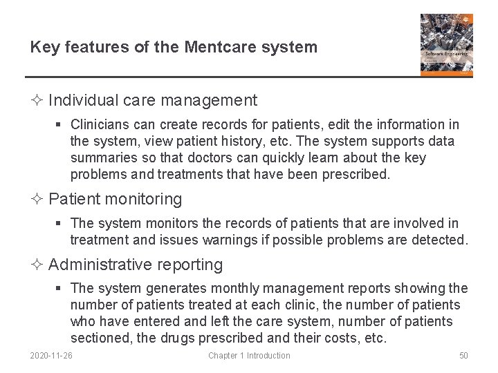 Key features of the Mentcare system ² Individual care management § Clinicians can create
