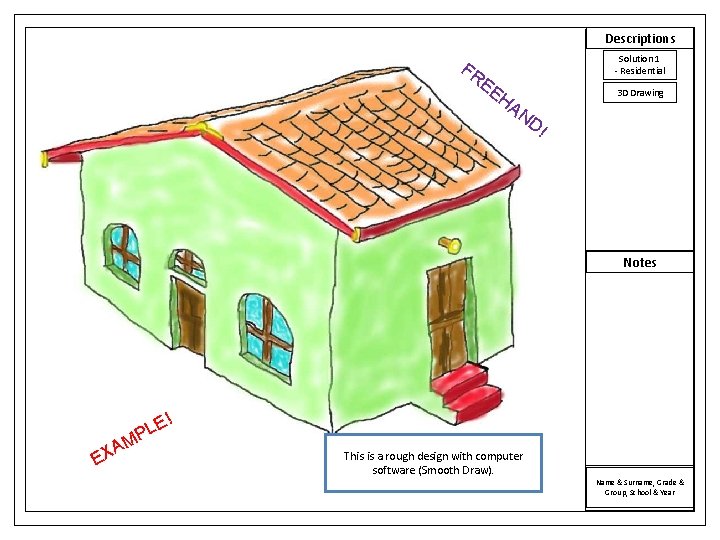 Descriptions Solution 1 - Residential FR EE HA 3 D Drawing ND ! Notes Descriptions Solution 1 - Residential FR EE HA 3 D Drawing ND ! Notes