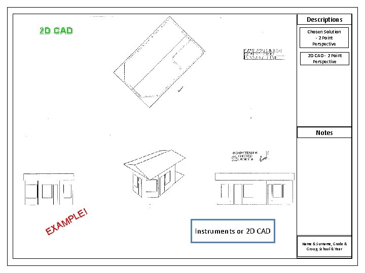 Descriptions 2 D CAD Chosen Solution - 2 Point Perspective 2 D CAD - Descriptions 2 D CAD Chosen Solution - 2 Point Perspective 2 D CAD -