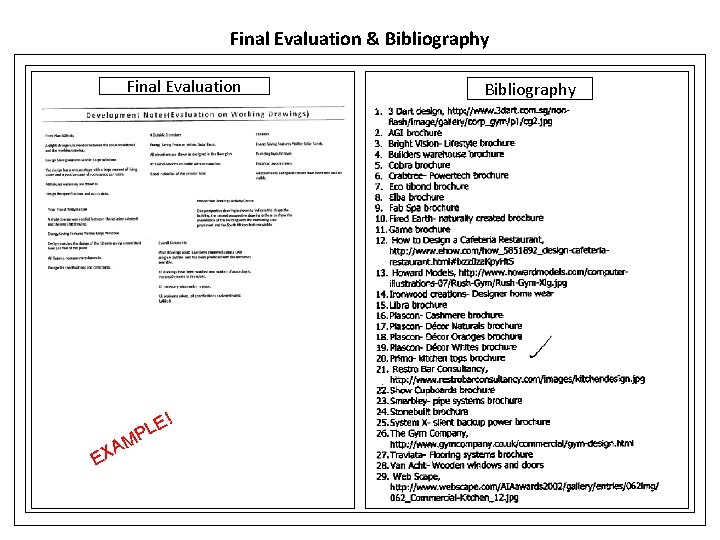 Final Evaluation & Bibliography Final Evaluation ! AM X E E PL Bibliography Final Evaluation & Bibliography Final Evaluation ! AM X E E PL Bibliography