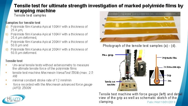 Tensile test for ultimate strength investigation of marked polyimide films by wrapping machine Tensile