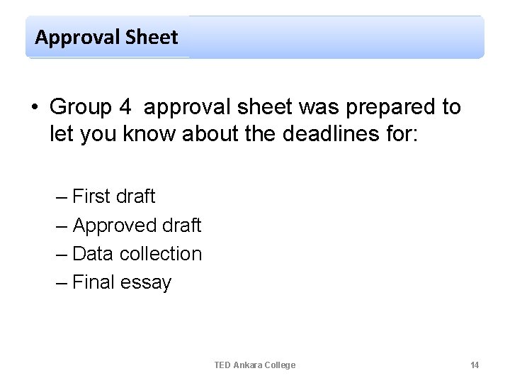 Approval Sheet • Group 4 approval sheet was prepared to let you know about Approval Sheet • Group 4 approval sheet was prepared to let you know about