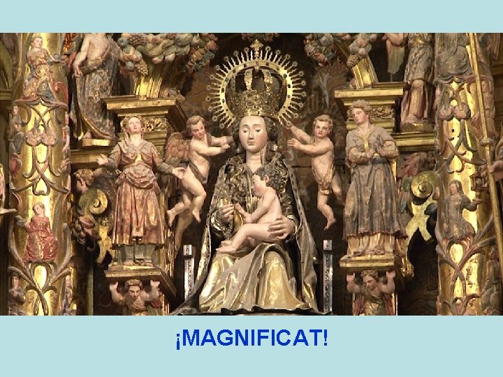 ¡MAGNIFICAT! 