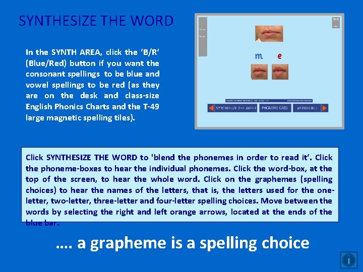 SYNTHESIZE THE WORD In the SYNTH AREA, click the ‘B/R’ (Blue/Red) button if you SYNTHESIZE THE WORD In the SYNTH AREA, click the ‘B/R’ (Blue/Red) button if you