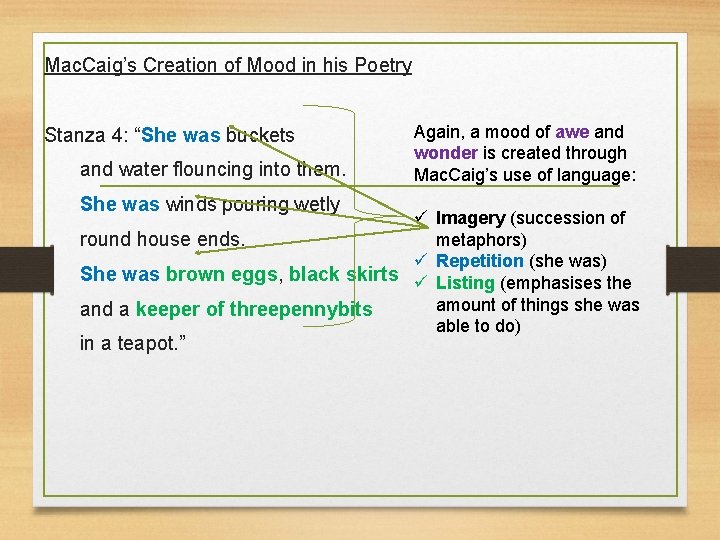 Mac. Caig’s Creation of Mood in his Poetry Stanza 4: “She was buckets and