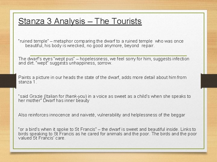 Stanza 3 Analysis – The Tourists “ruined temple” – metaphor comparing the dwarf to
