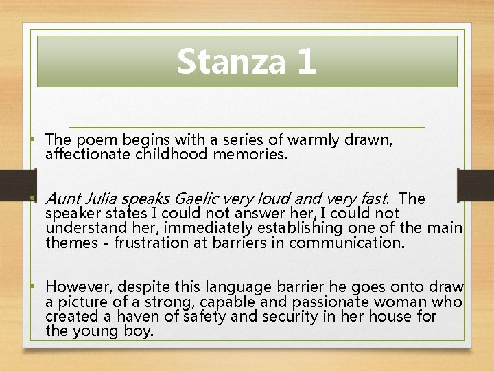 Stanza 1 • The poem begins with a series of warmly drawn, affectionate childhood