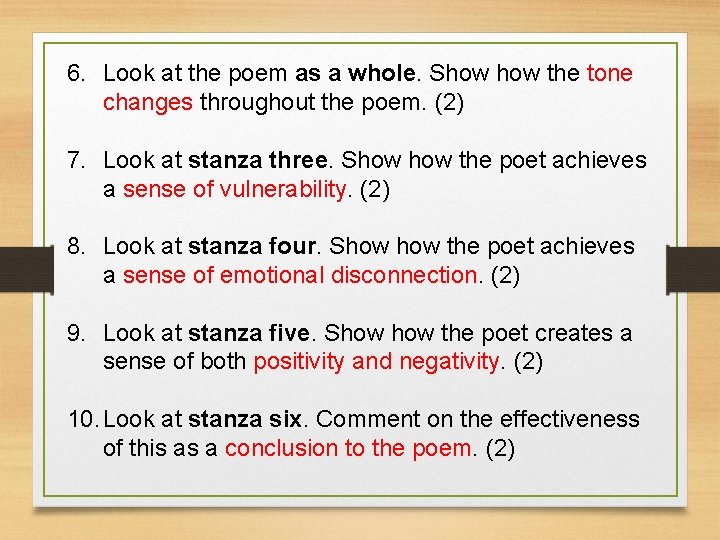 6. Look at the poem as a whole. Show the tone changes throughout the