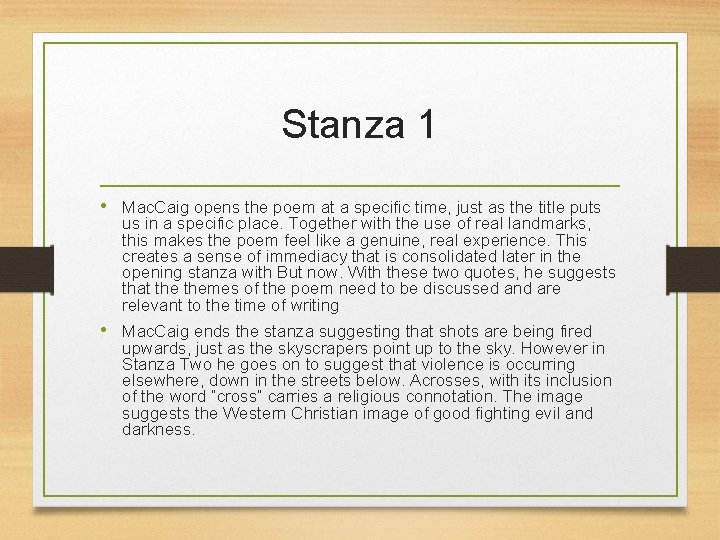 Stanza 1 • Mac. Caig opens the poem at a specific time, just as